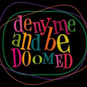 “Deny Me and Be Doomed”的封面