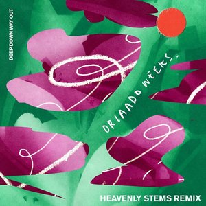 Deep Down Way Out (Heavenly Stems Remix)