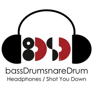 Headphones / Shot You Down