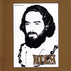 The Music of George Helm - A True Hawaiian