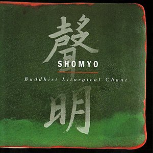 Image for 'Shomyo - Buddhist Liturgical Chant'