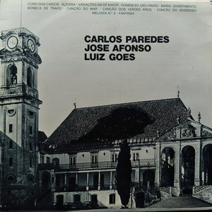 Luiz Goes, José Afonso e Carlos Paredes