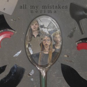 All My Mistakes