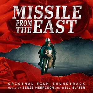 Missile From The East (Original Film Soundtrack)