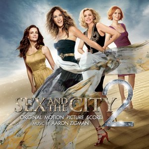 Sex and The City 2: Original Motion Picture Score