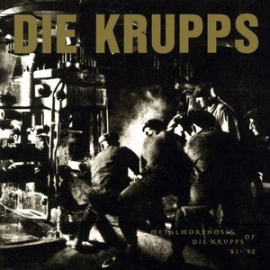 Bild für 'Metalmorphosis of Die Krupps '81-'92'