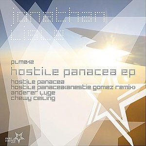 Hostile Panacea EP