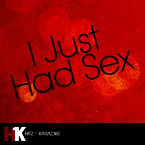 I Just Had Sex (feat. Akon)