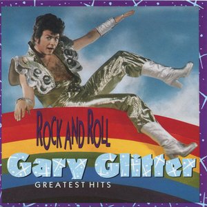 Rock And Roll: Gary Glitter's Greatest Hits