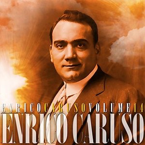 Enrico Caruso Volume 14