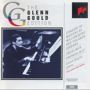 The Glenn Gould Edition: Byrd / Gibbons / Sweelinck cover