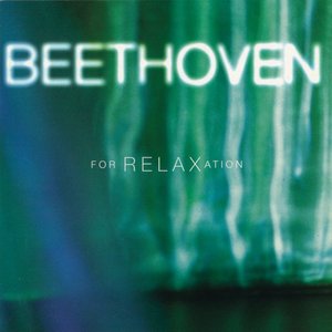 Beethoven for Relaxation