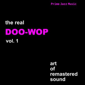 The Real Doo-Wop (Vol. 1)