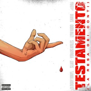 TESTAMENTO (La resa dei conti) [feat. Low Kidd, J. Lord & Shari] - Single