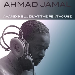 Ahmad's Blues / At the Penthouse
