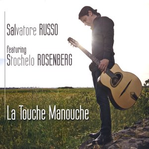 La Touche Manouche feat.  Stochelo Rosenberg