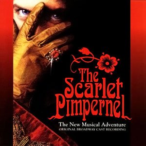 The Scarlet Pimpernel Original Broadway Cast Recording