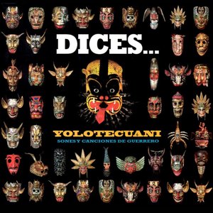 Dices... (Sones y Canciones de Guerrero)
