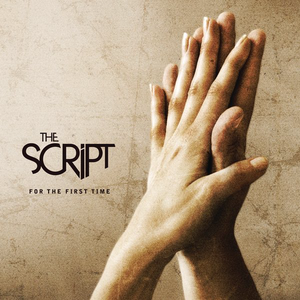 The Script - For the First Time - Single - Zortam Music
