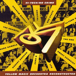Hi-Tech / No Crime - Yellow Magic Orchestra Reconstructed