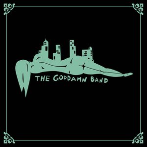 The Goddamn Band Album