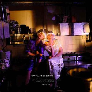 Cool Without You - Single