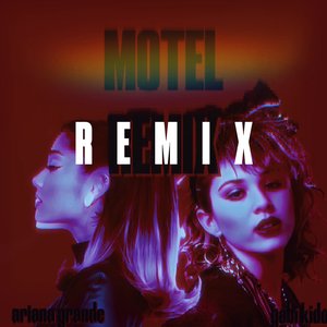motel (with Ariana Grande)