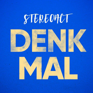 Stereoact - Denkmal - Zortam Music