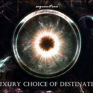 Luxury Choice of Destination