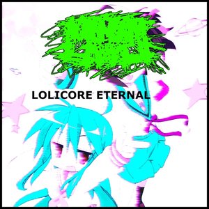 Lolicore Eternal - EP