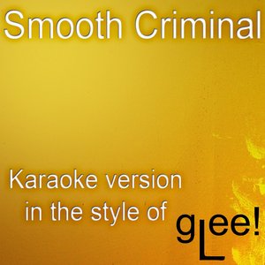 Smooth Criminal (Originally performed by Glee cast)