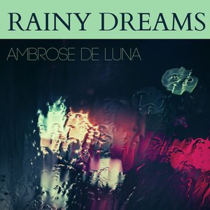 Rainy Dreams