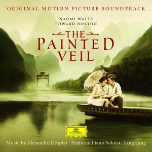 The Painted Veil (Original Motion Picture Soundtrack)