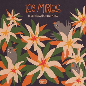 Image for 'Los Mirlos: Discografía Completa'