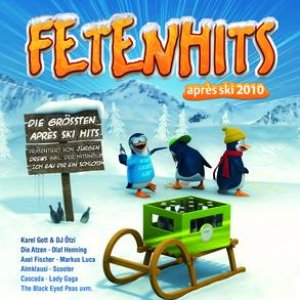 Fetenhits - Aprés Ski Hits 2010