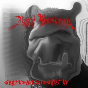 Grotesque Disgust EP