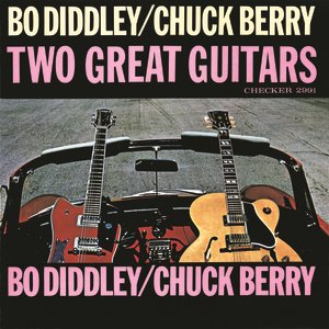 Bo Diddley - Bo Diddley/Chuck Berry: Two Great Guitars - Zortam Music