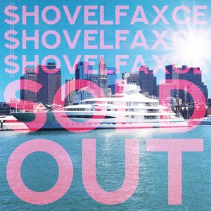 Shovelfaxce Sold Out