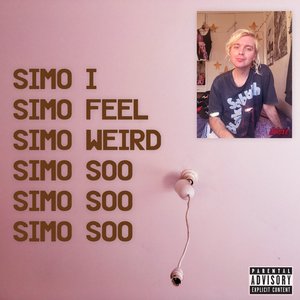 I Feel Weird (Deluxe)