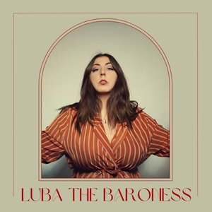 Luba the Baroness