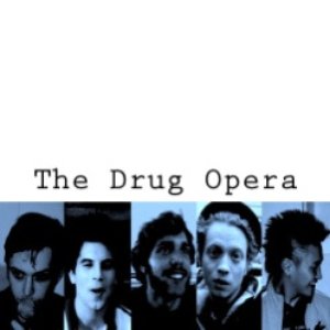 Image for 'The Drug Opera'