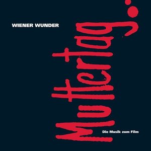 Muttertag: Die Musik zum Film