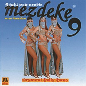 Mezdeke 9 - Sözlü Pop Arabic / Misir Danslari