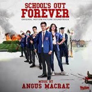 School's out Forever (Original Motion Picture Soundtrack)