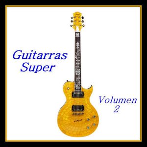 Image for 'Guitarras Super - Vol. 2'