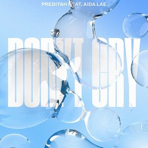 Don’t Cry (feat. Aida Lae) - Single