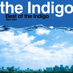 Best of the Indigo 2000-2006