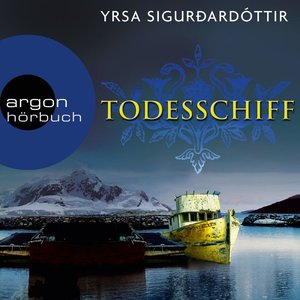 Todesschiff - Island-Krimi (Ungekürzte Fassung)