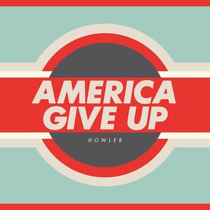 America Give Up (Bonus Track Version)