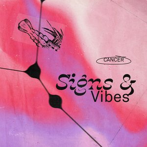 Signs & Vibes: Cancer